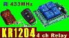 433mhz 12v 4ch Channel Relay Rf Wireless Remote Control Switch Kr1204 Fob