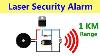 Comment Fabriquer Un Système D'alarme Antivol Laser De Sécurité à L'aide De Scr Avec Une Portée De 1 Km